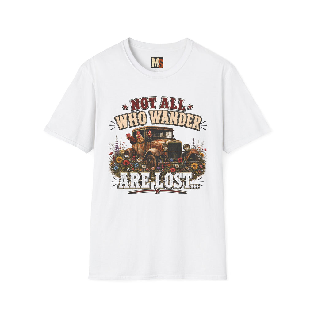 Not all who wander are lost T-shirt