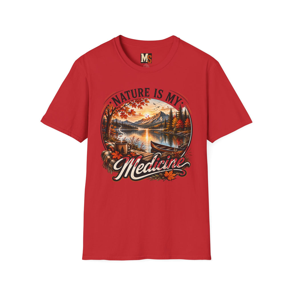 Nature is my Medicine - Fall T-shirt