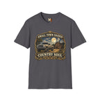 Small town raised - country soul T-shirt