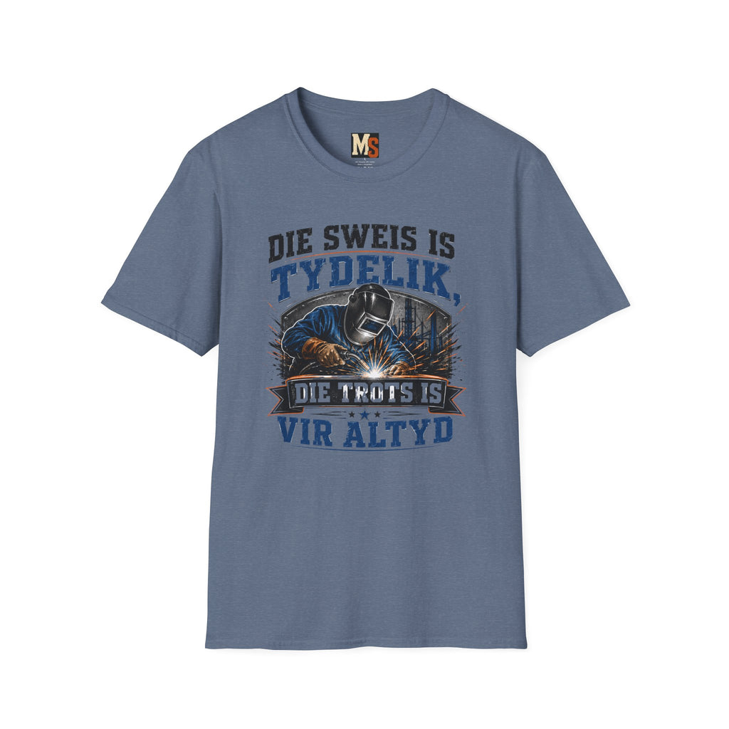 Die sweis is tydelik, die trots is vir altyd