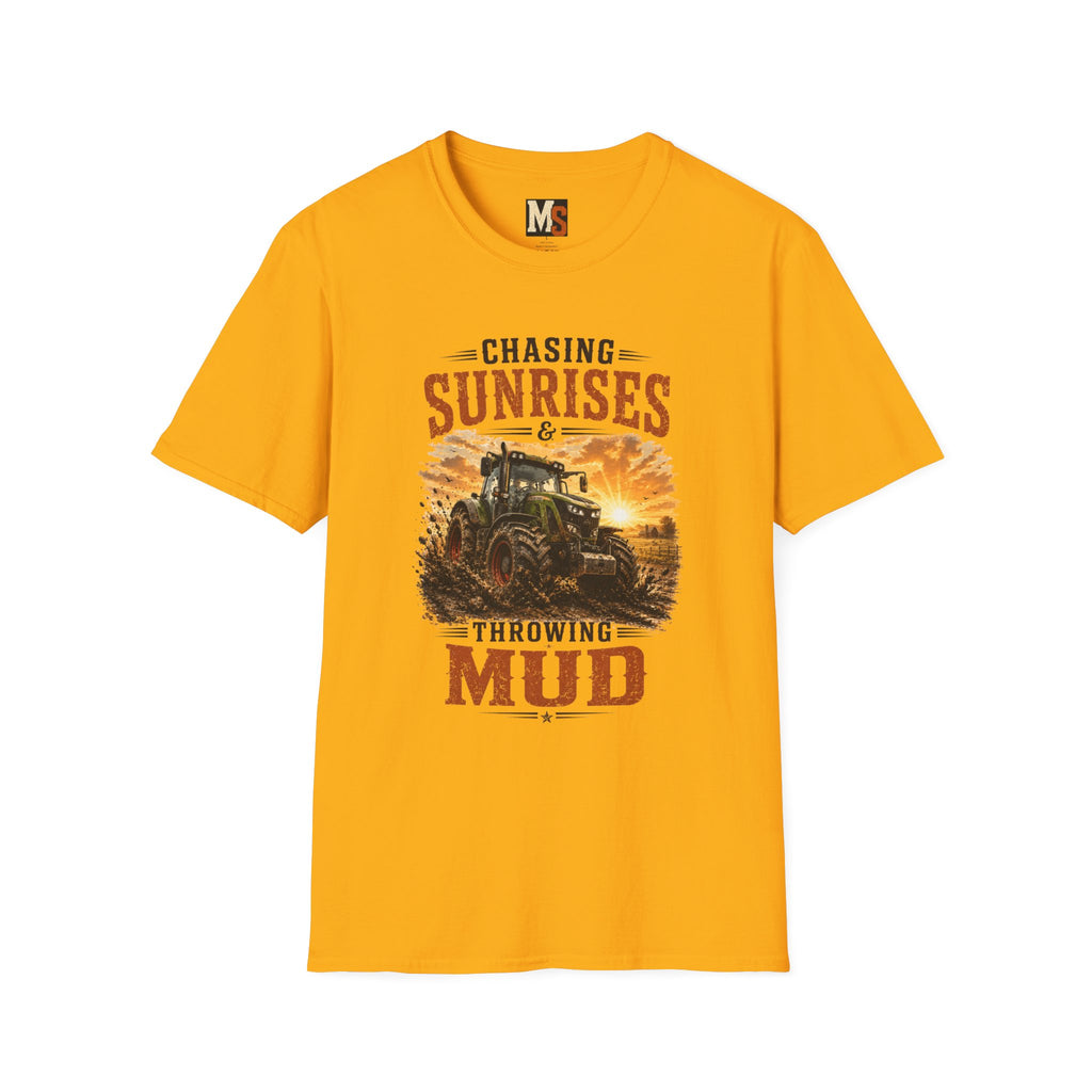 Chasing Sunrises & Throwing Mud Tractor T-Shirt