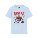Braai is a lifestyle T-shirt