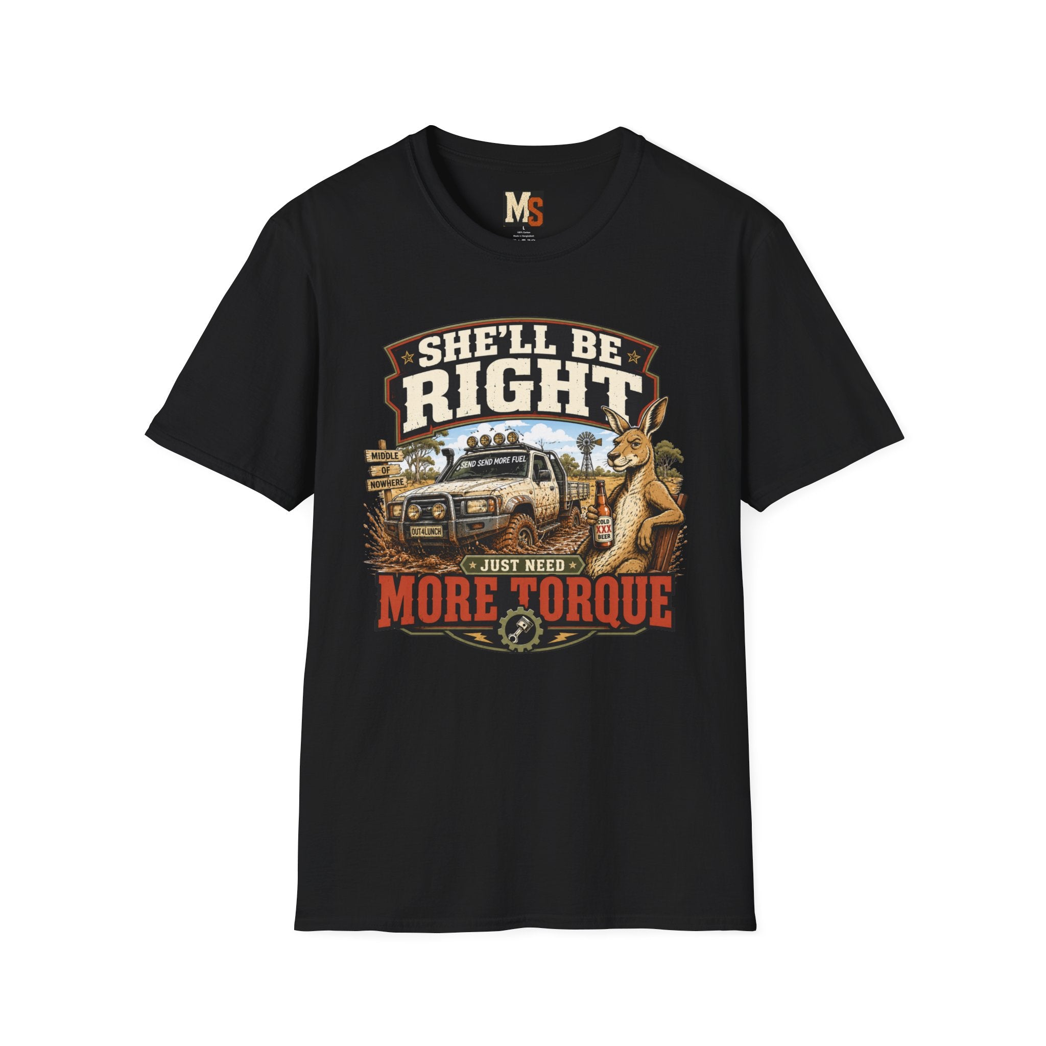 She'll be right - just need more torque T-shirt