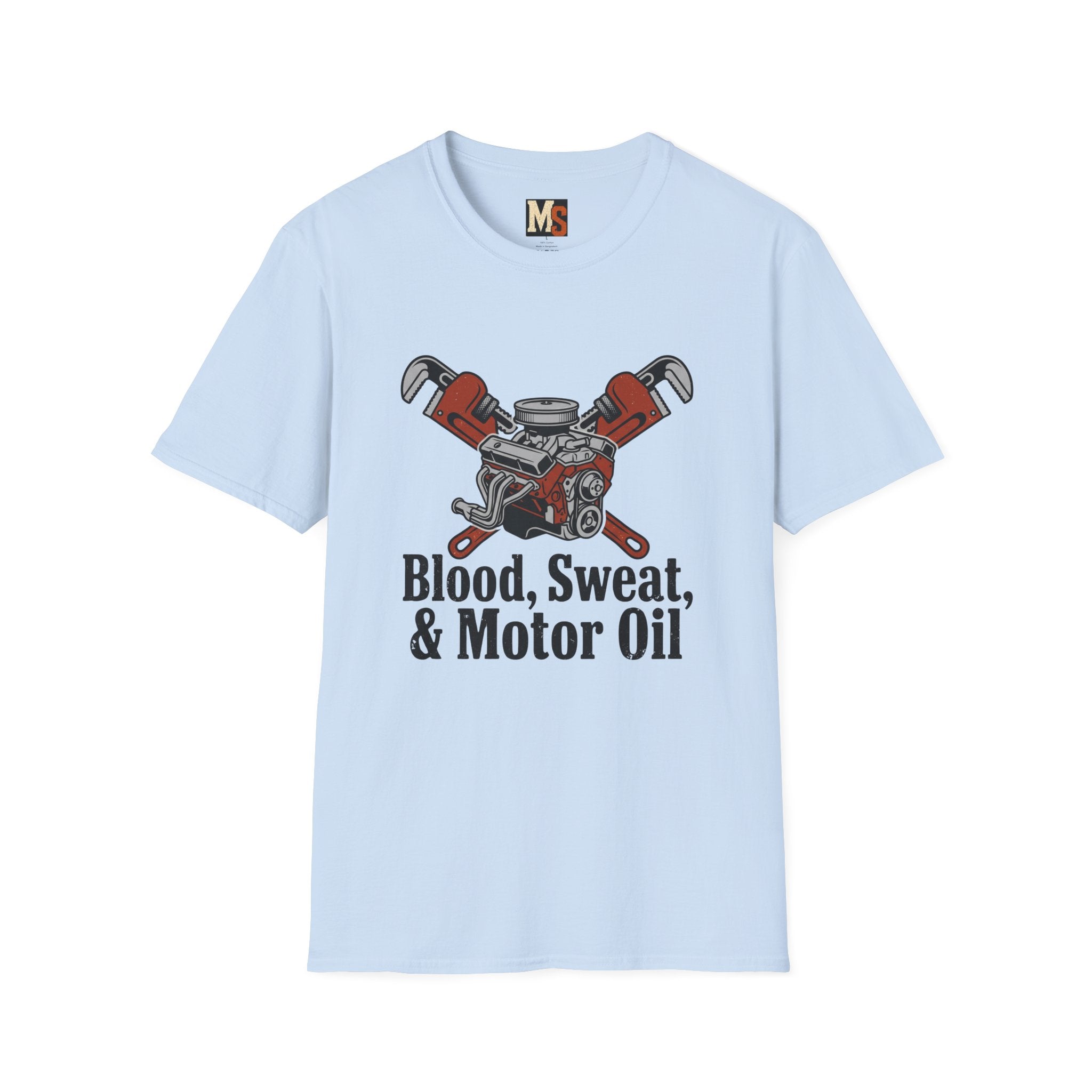 Blood, sweat, & Motor Oil T-shirt
