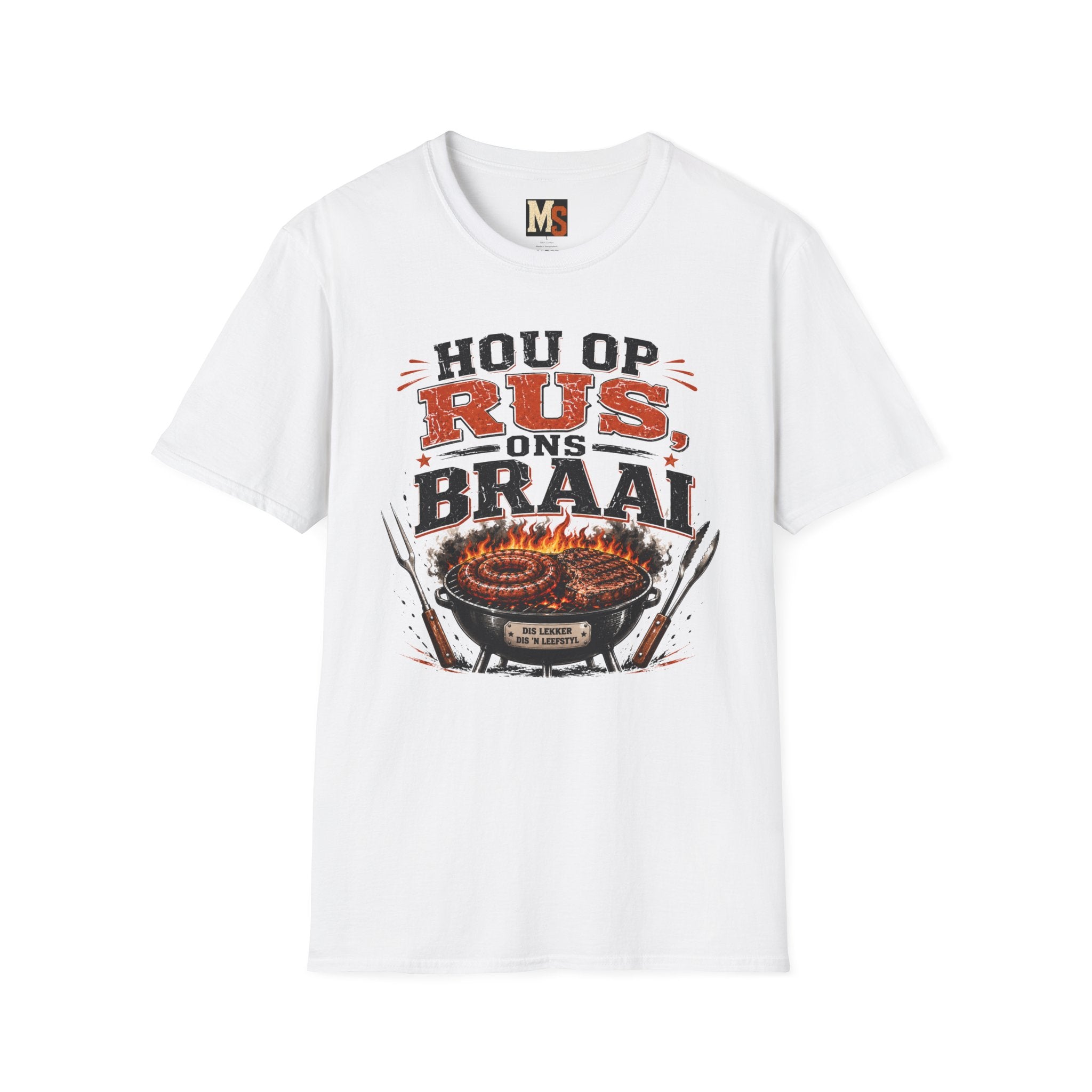 Hou op Rus, Ons Braai T-shirt