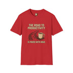 The road to Productivity is paved with mud T-shirt