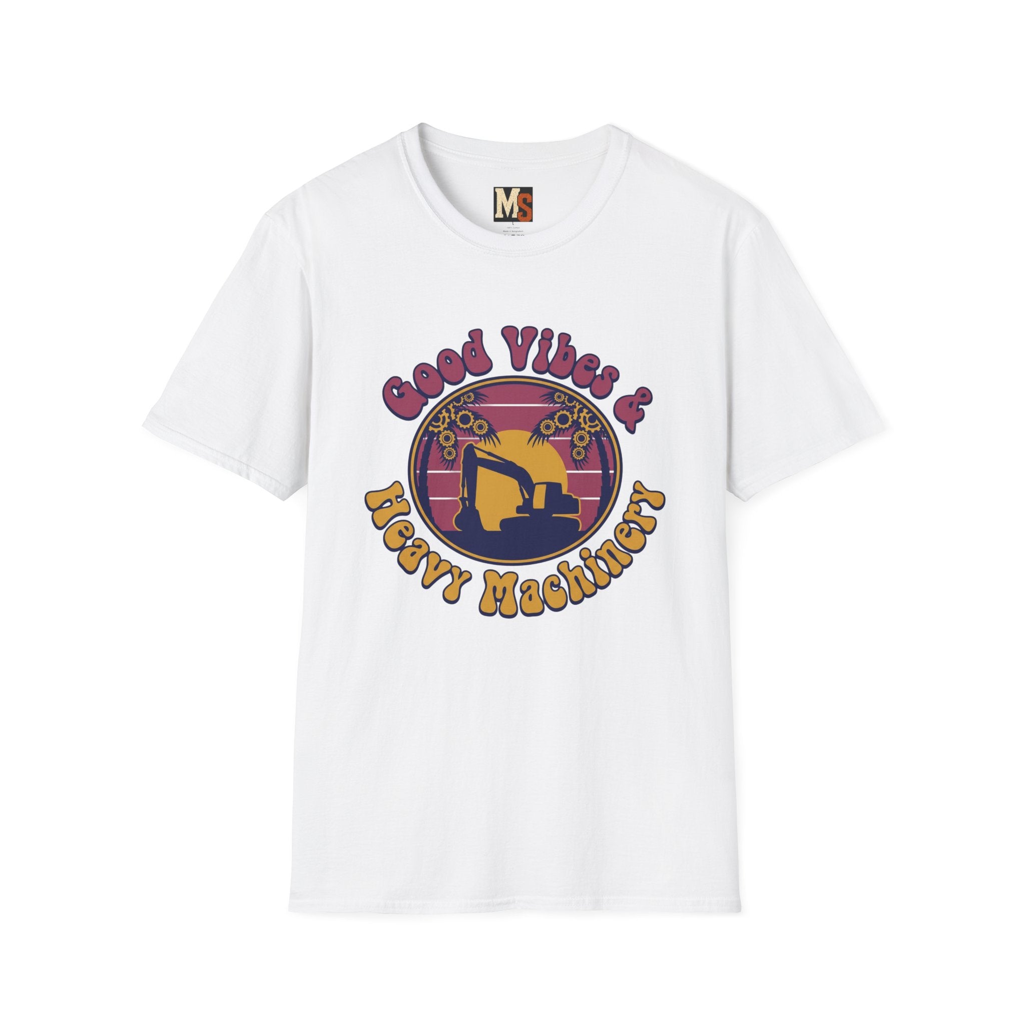Good vibes & Heavy Machinery T-shirt