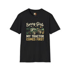 Sorry Girls - My tractor comes first T-shirt