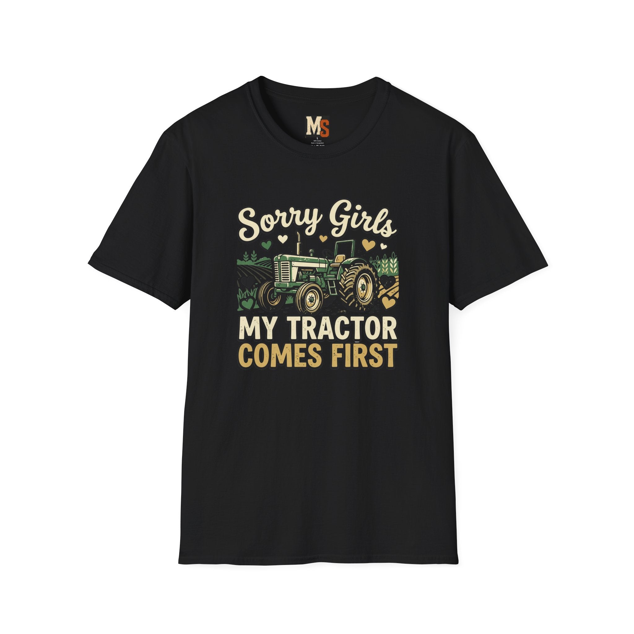 Sorry Girls - My tractor comes first T-shirt