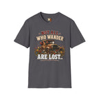 Not all who wander are lost T-shirt