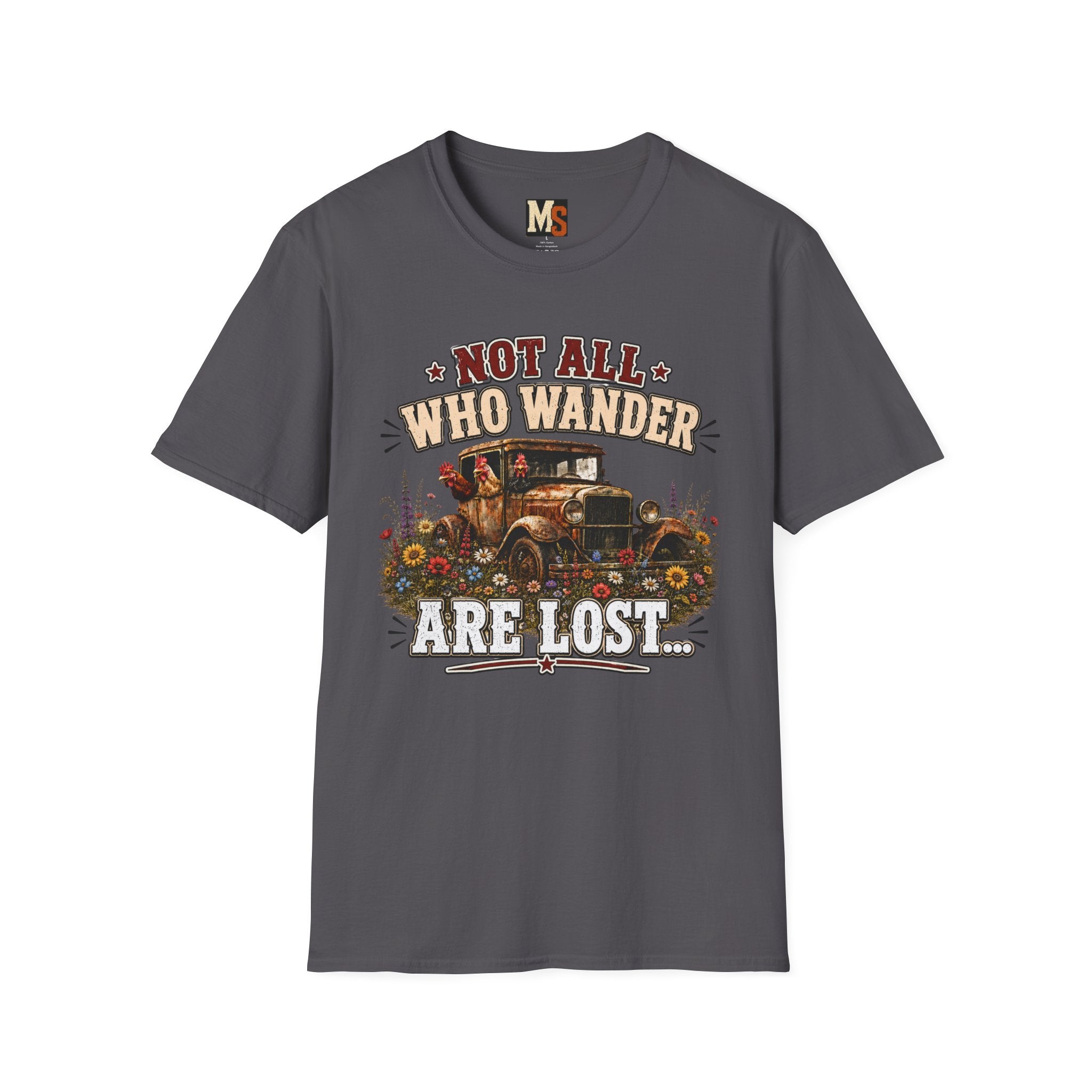 Not all who wander are lost T-shirt