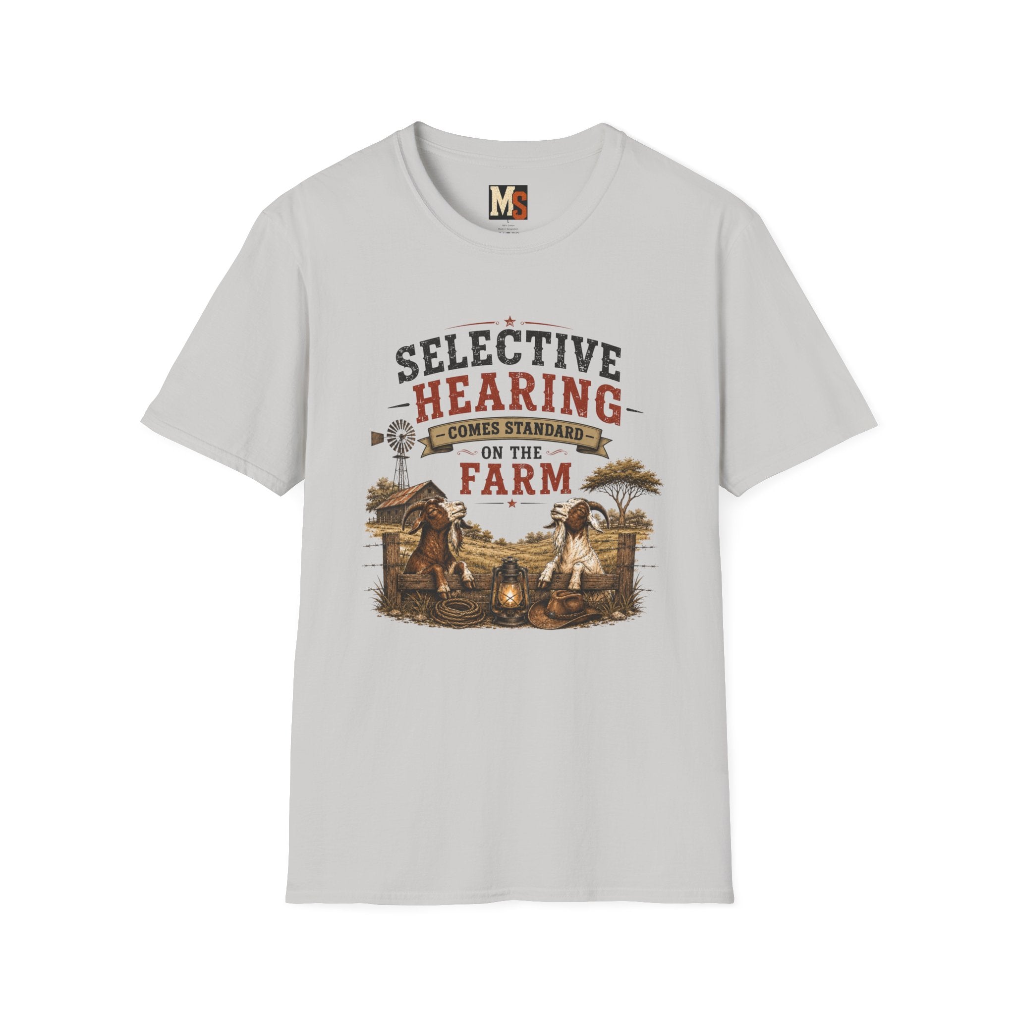 Selective hearing comes standard on the farm T-shirt