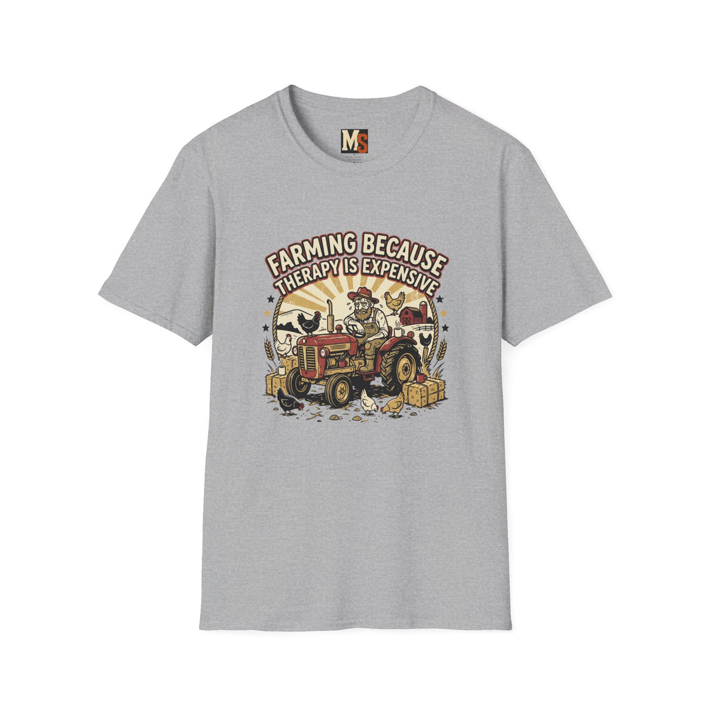 Farming because therapy is expensive T-shirt