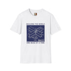 Building the World - one bead at a time T-shirt