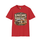 If it ain't blowin smoke T-shirt