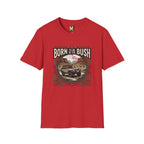 Born to be in the bush2 T-shirt