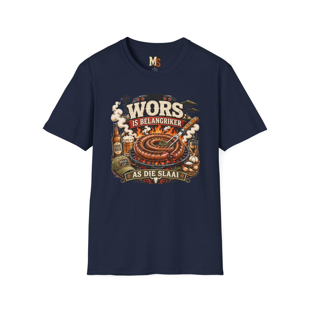 Wors is belangriker as die slaai t-shirt
