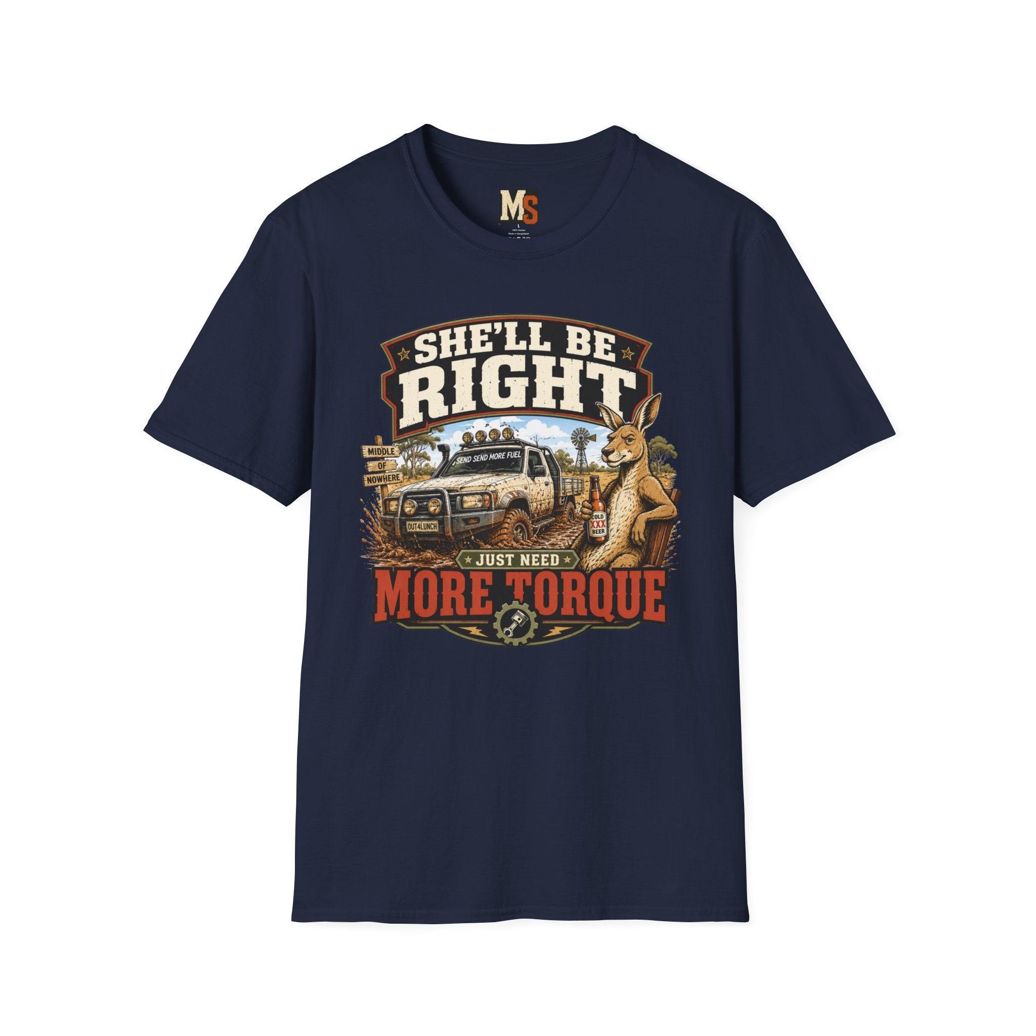 She'll be right - just need more torque T-shirt