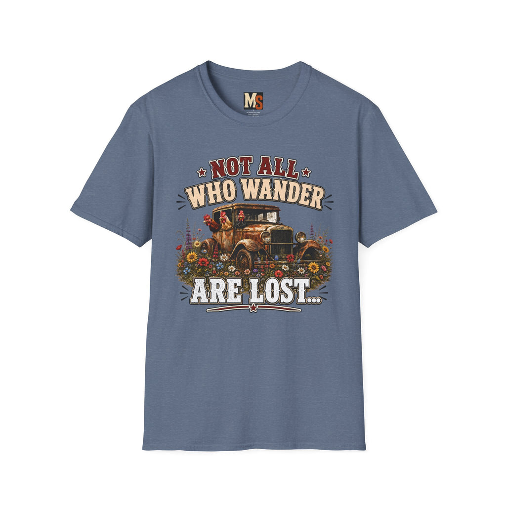 Not all who wander are lost T-shirt