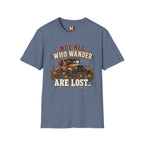 Not all who wander are lost T-shirt