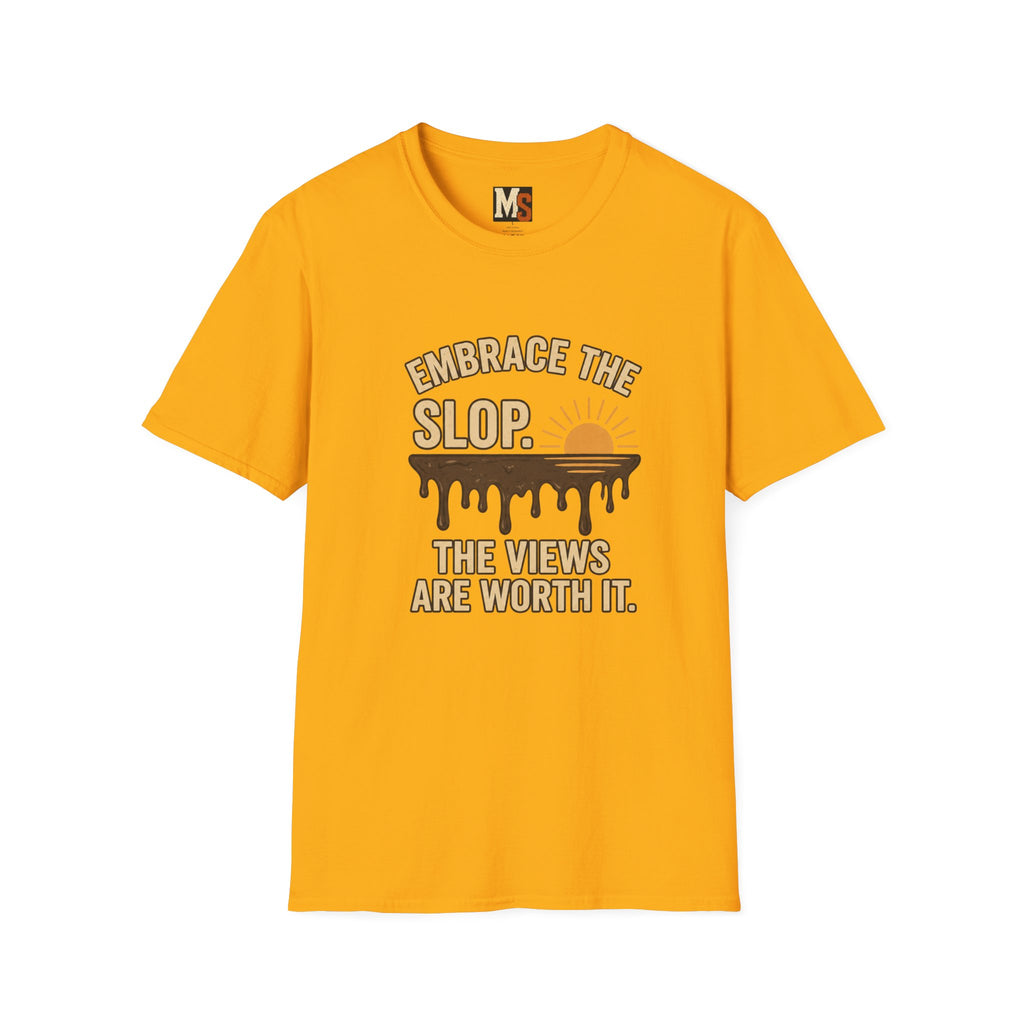 Embrace the Slop T-shirt