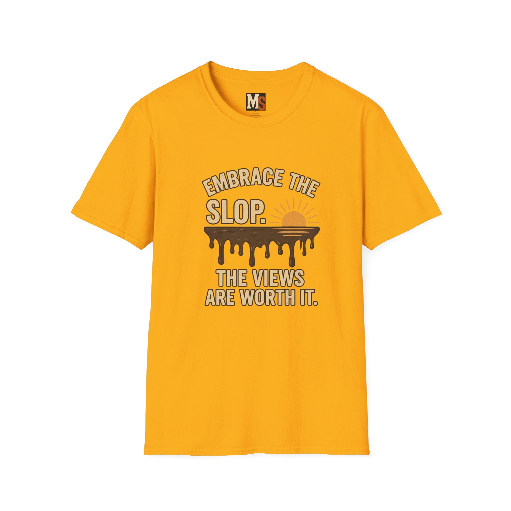 Embrace the Slop T-shirt