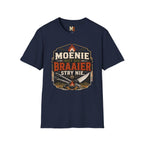 Moenie met die braaier stry nie T-shirt
