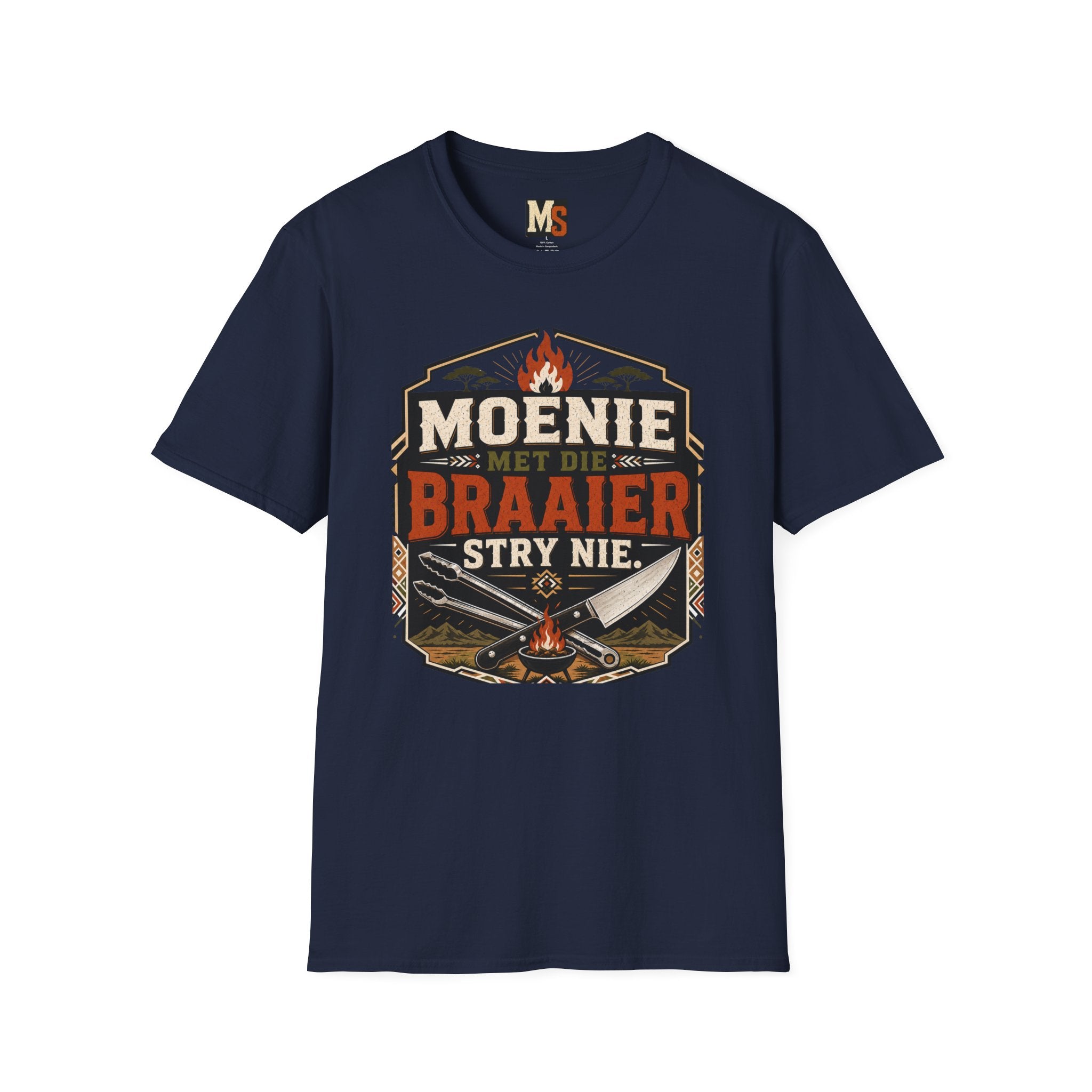 Moenie met die braaier stry nie T-shirt