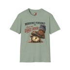 Morning person_ No - Just an early riser T-shirt