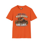 Not all who wander are lost T-shirt