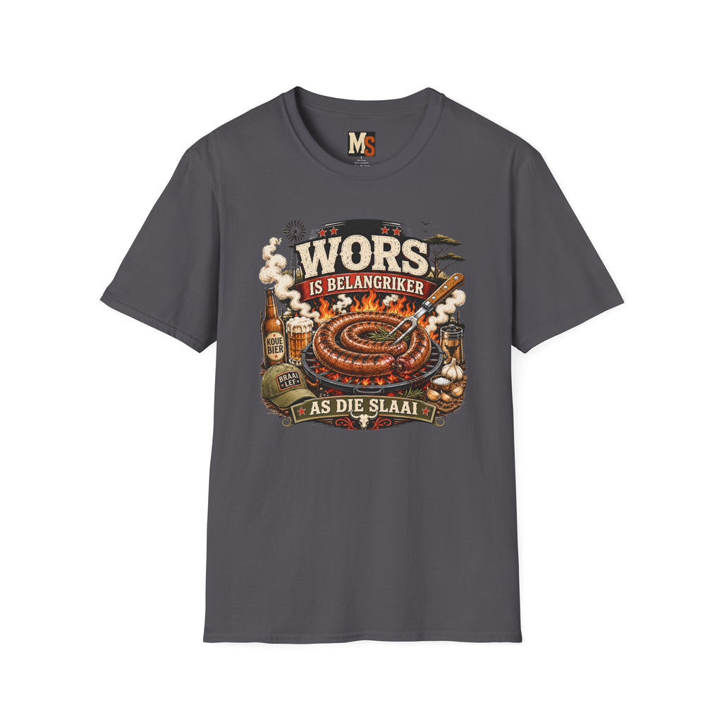 Wors is belangriker as die slaai t-shirt