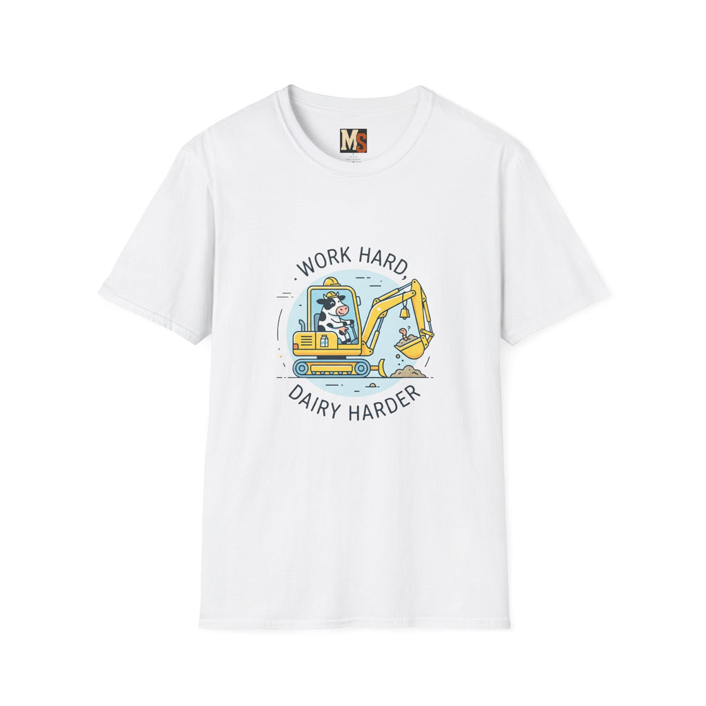 Work Hard, Dairy Harder T-shirt