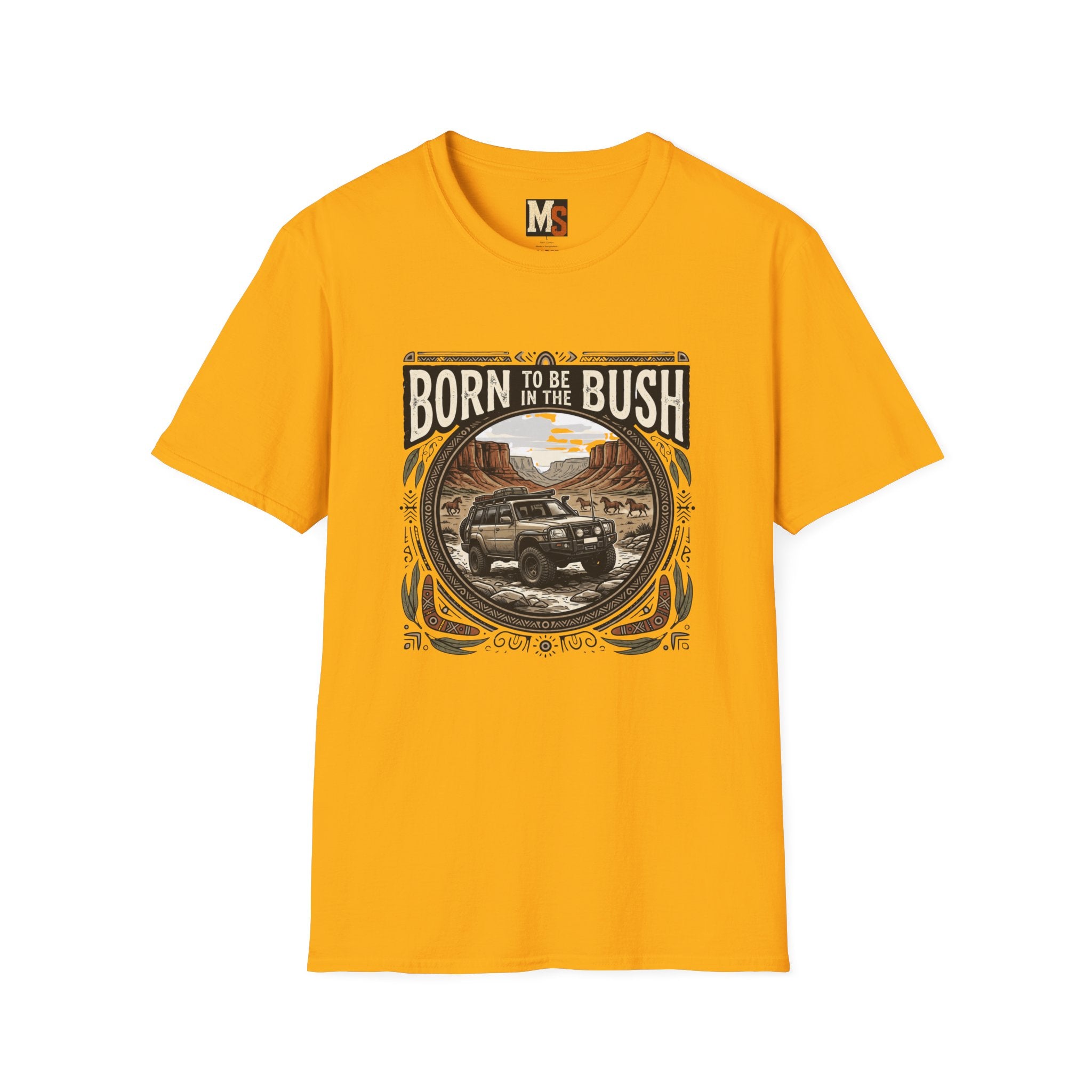 Born to be in the bush2 T-shirt