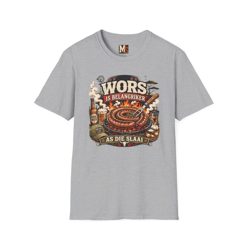 Wors is belangriker as die slaai t-shirt