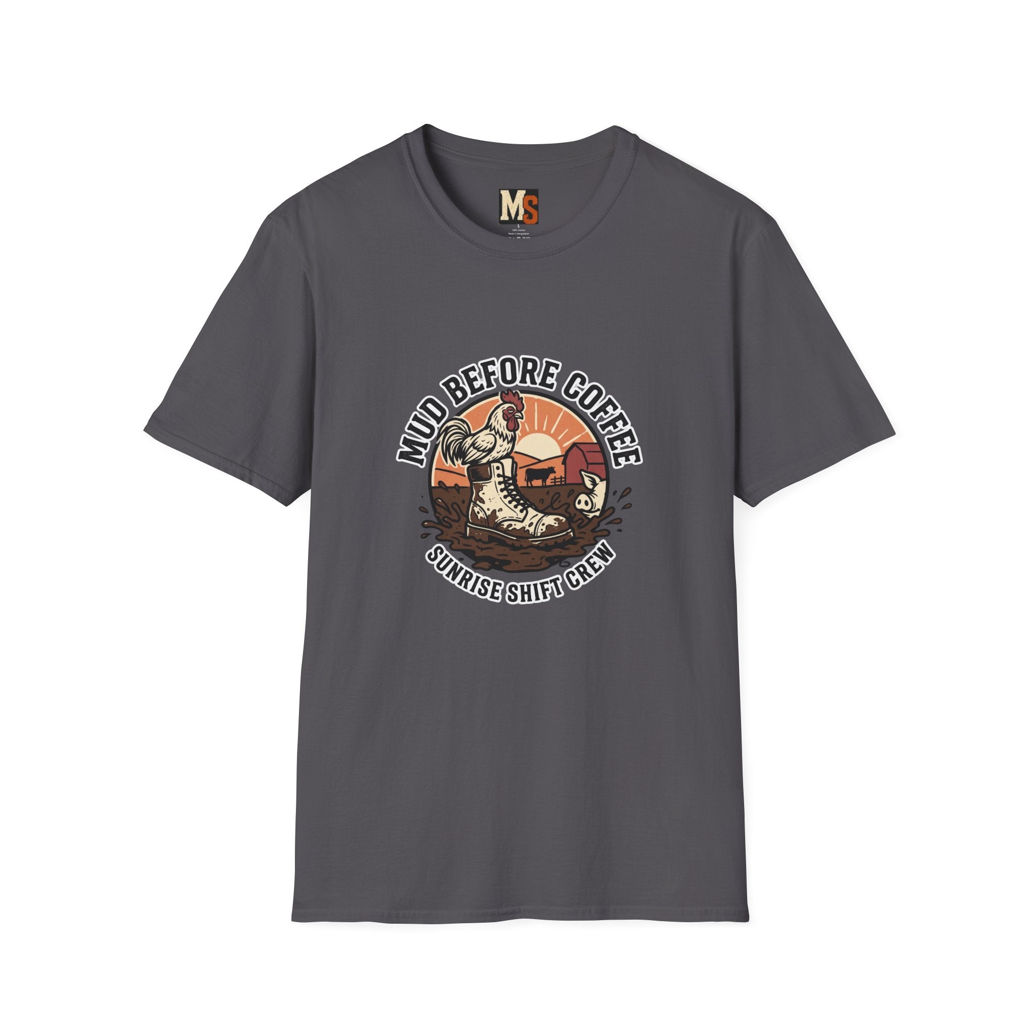 Mud before coffee - sunrise shift crew T-shirt