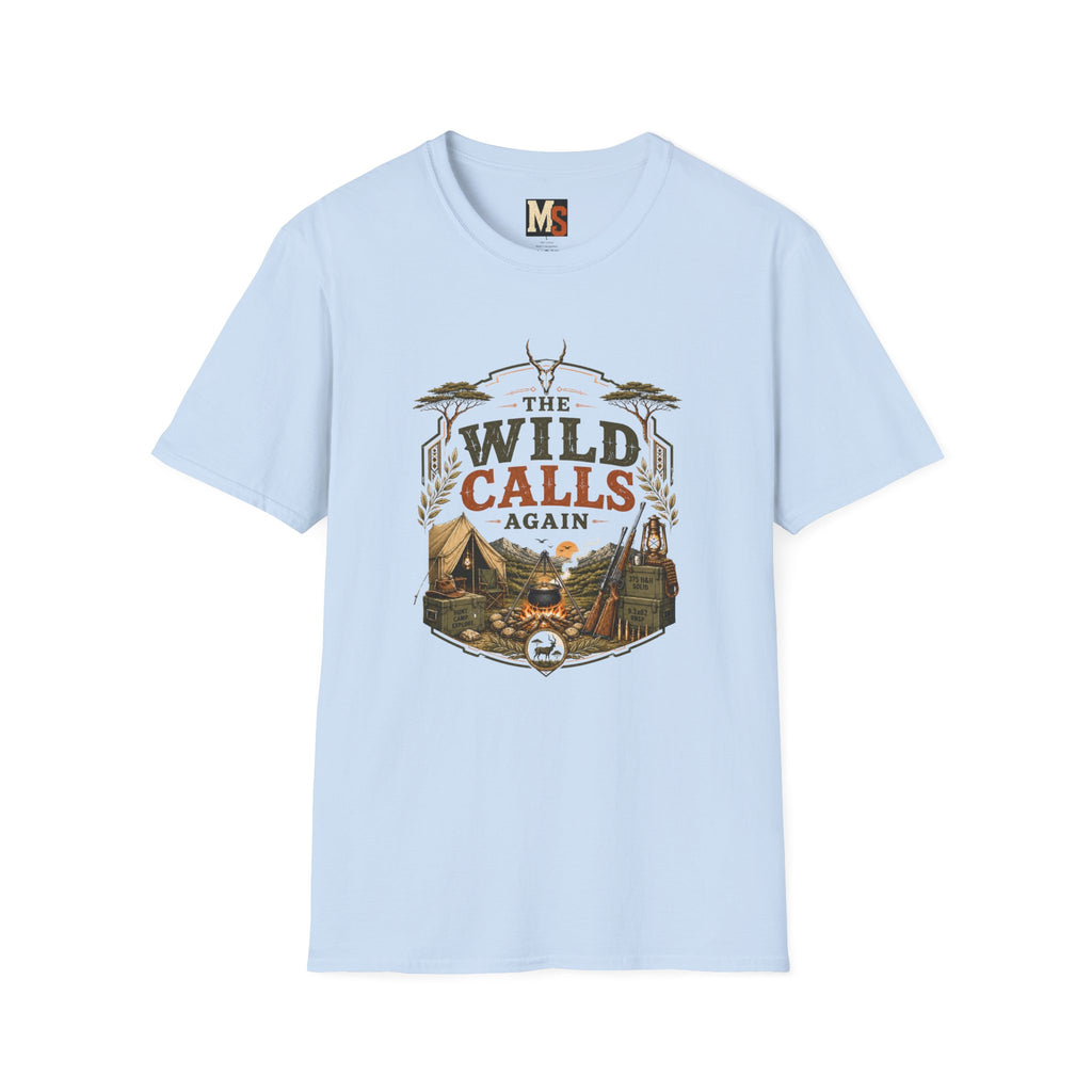 The wild calls again T-shirt