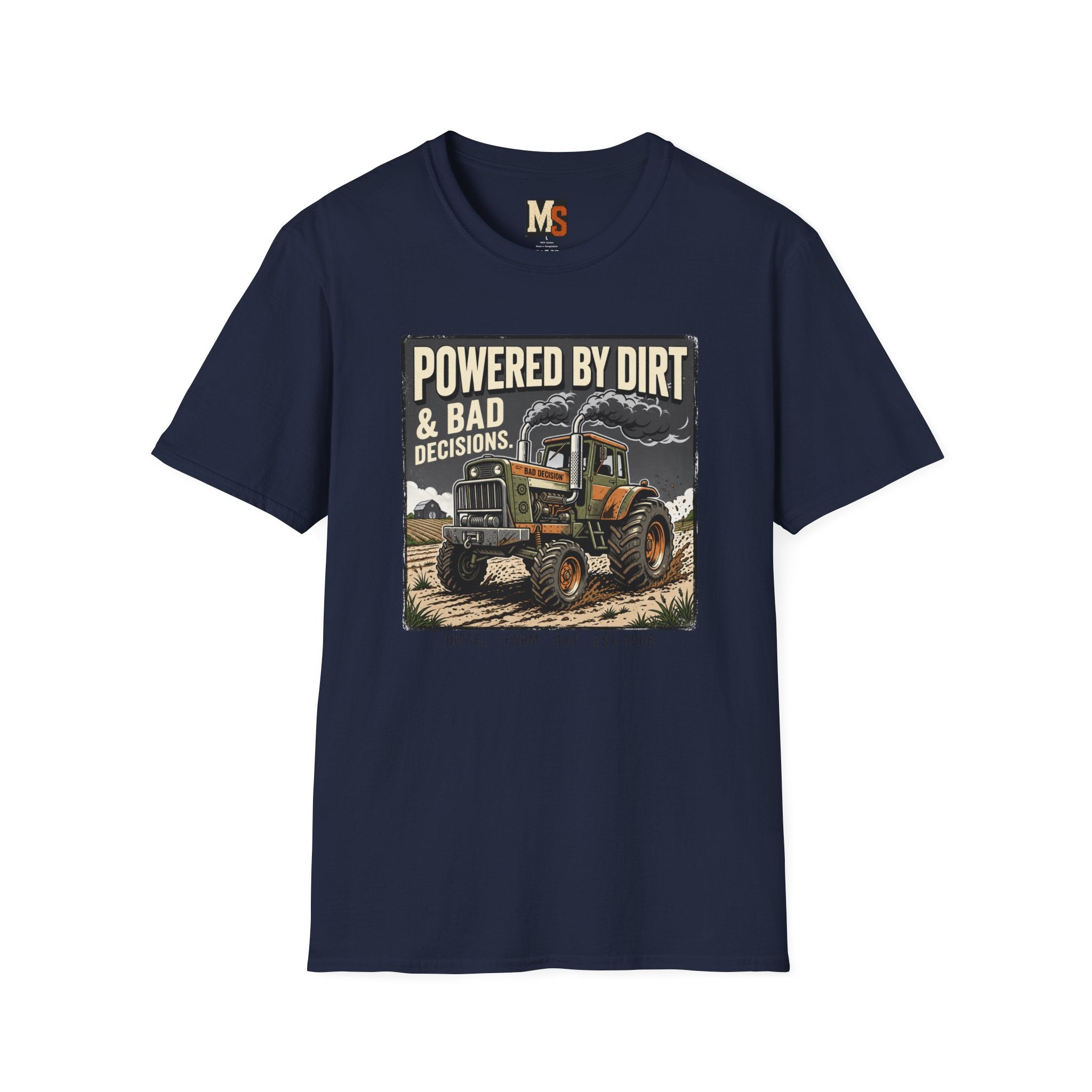 Powered by Dirt & Bad Decisions T-shirt