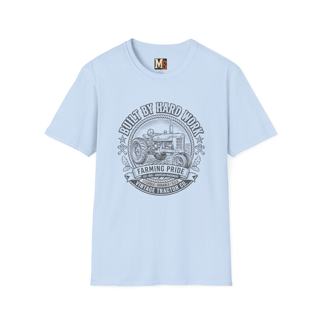 Built by hard work T-shirt