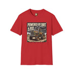 Powered by Dirt & Bad Decisions T-shirt