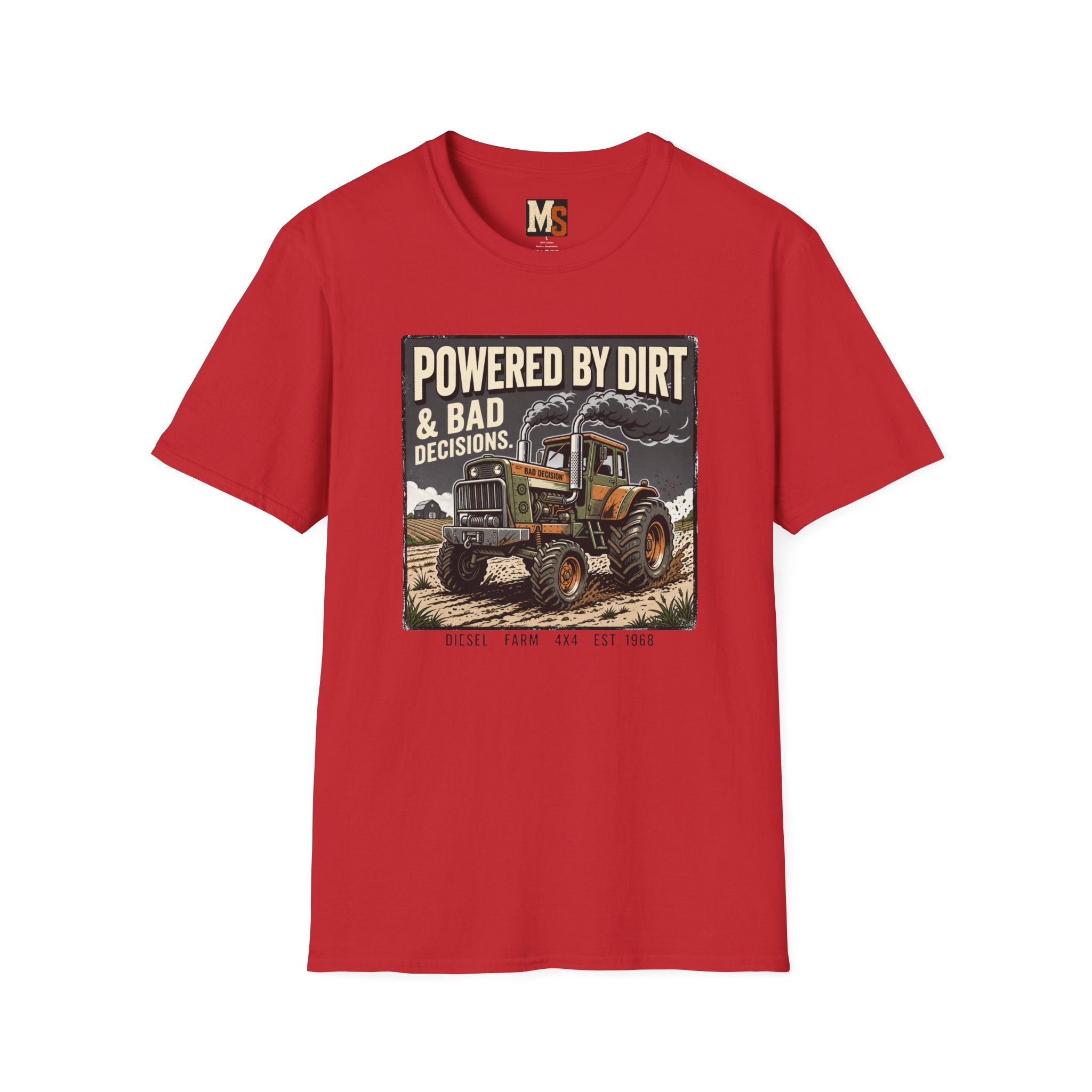 Powered by Dirt & Bad Decisions T-shirt