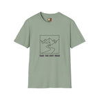 Take the dirt road T-shirt