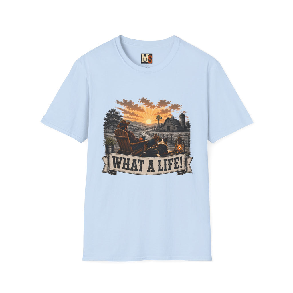 What a Life T-shirt