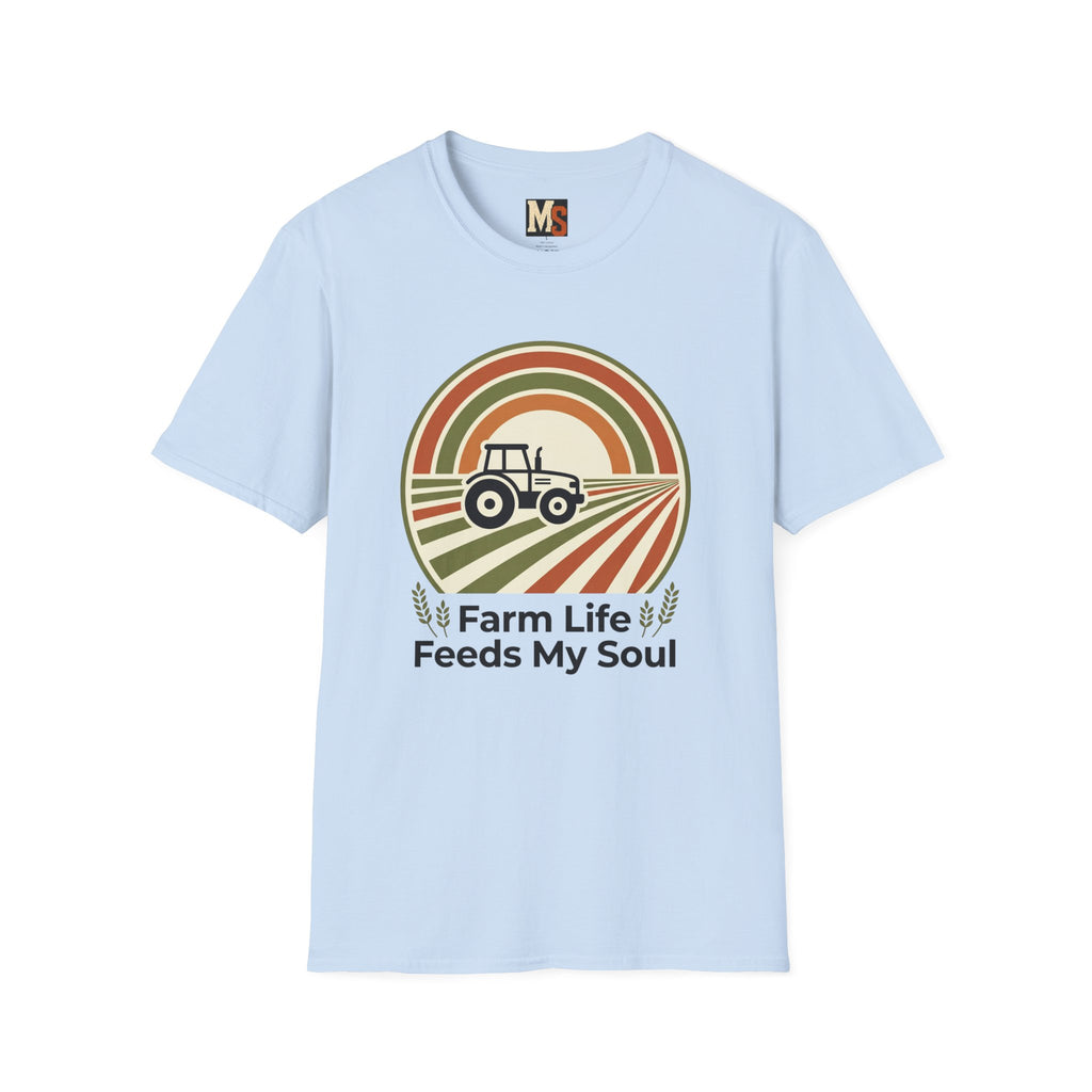 Farm Life Feeds my Soul T-shirt