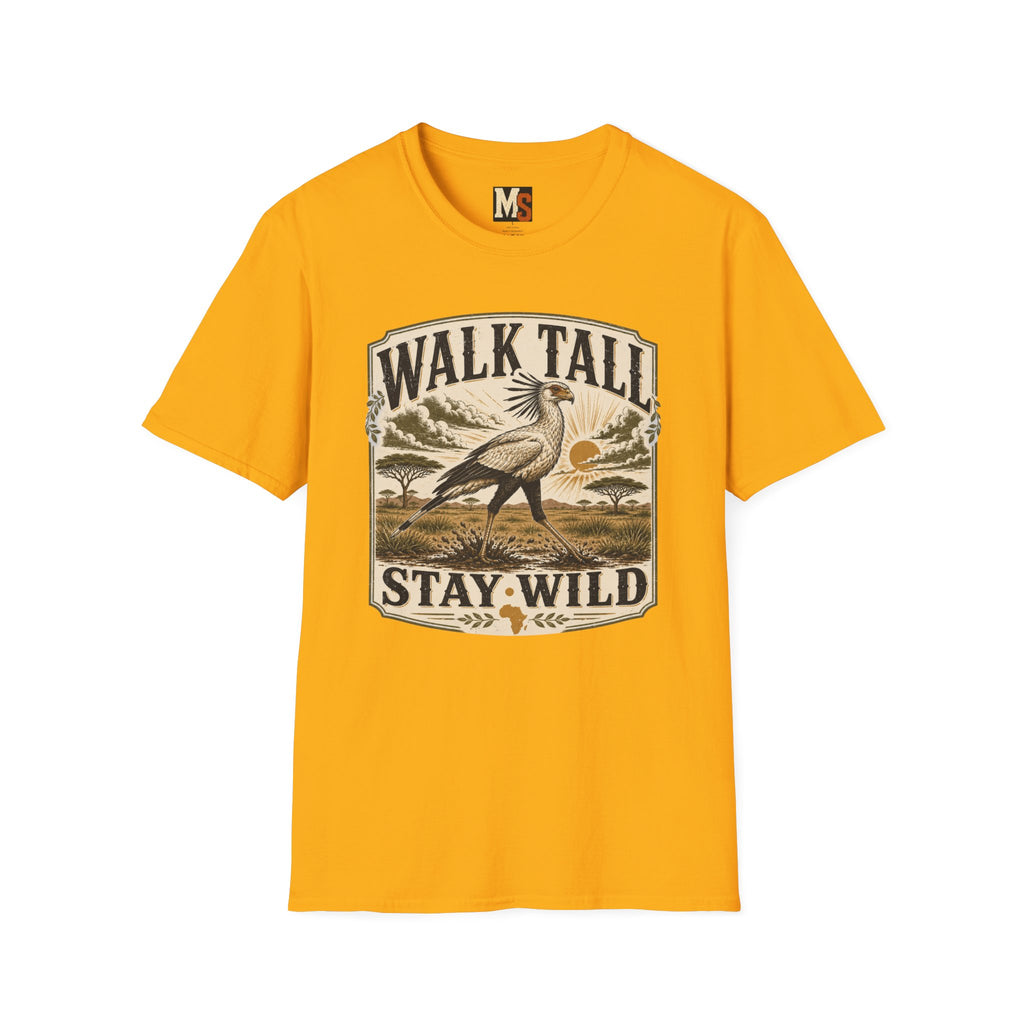 Walk tall, stay wild T-shirt