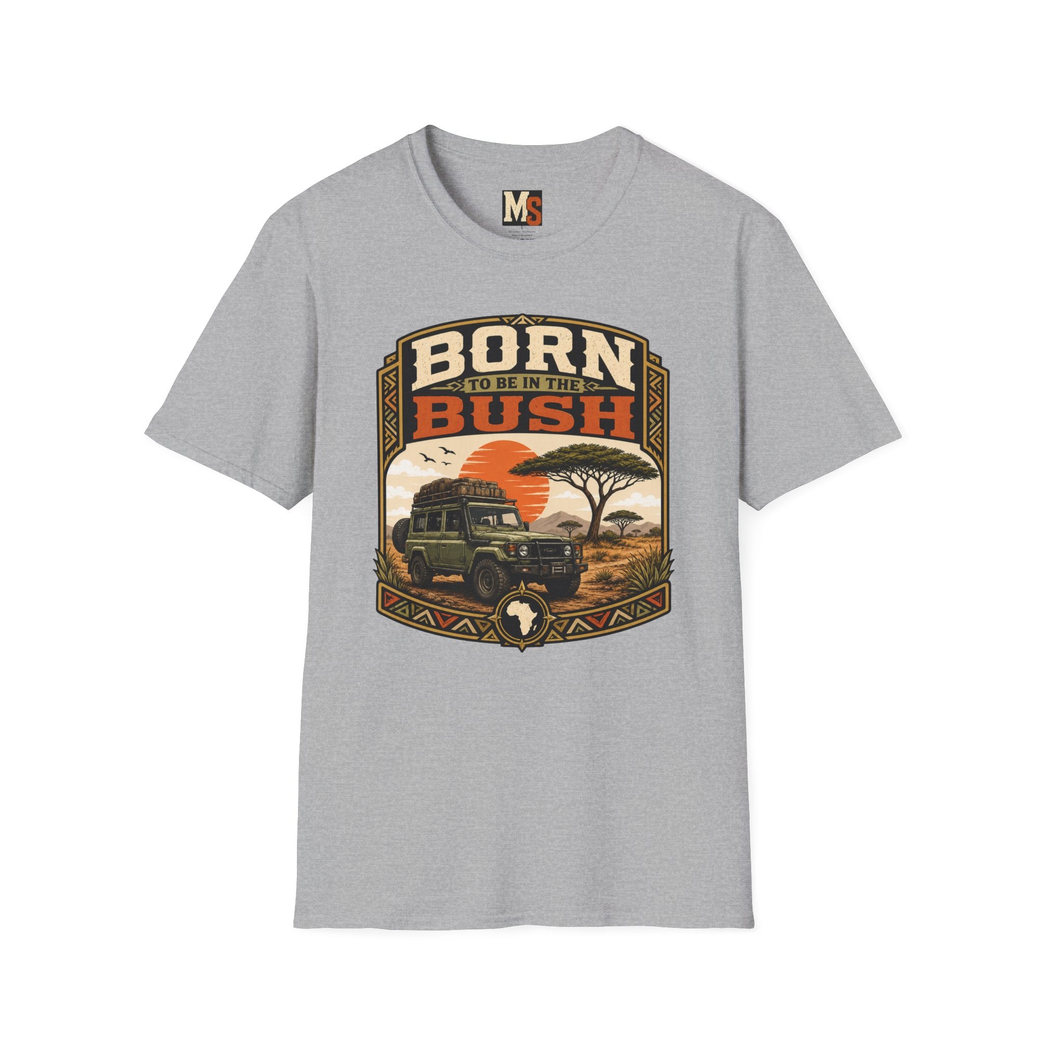 Born to be in the bush1 T-shirt