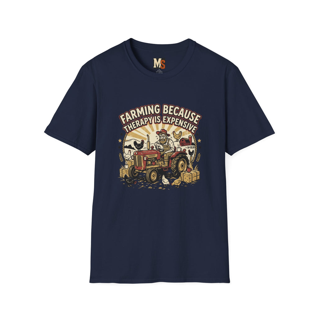 Farming because therapy is expensive T-shirt