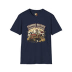 Farming because therapy is expensive T-shirt