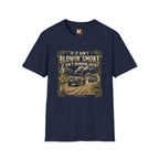 If it ain't blowin smoke, it ain't runnin' right T-shirt