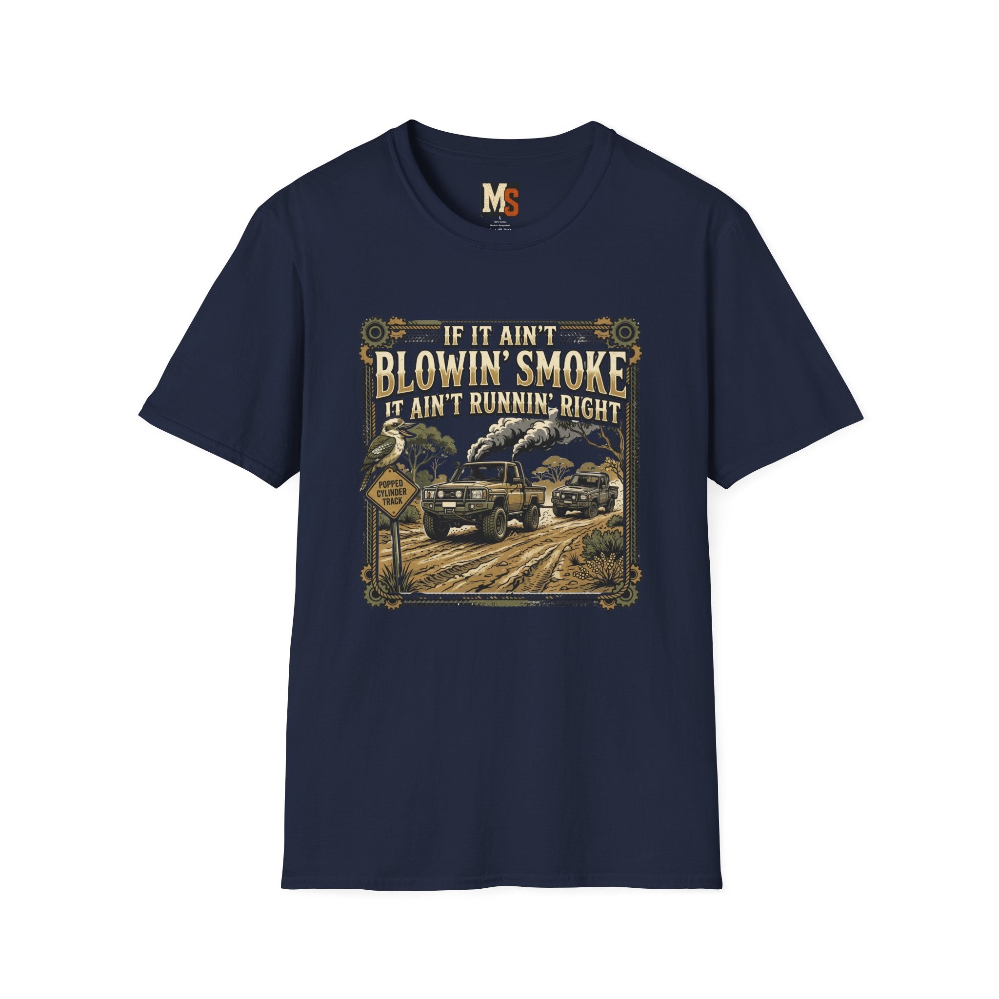 If it ain't blowin smoke, it ain't runnin' right T-shirt