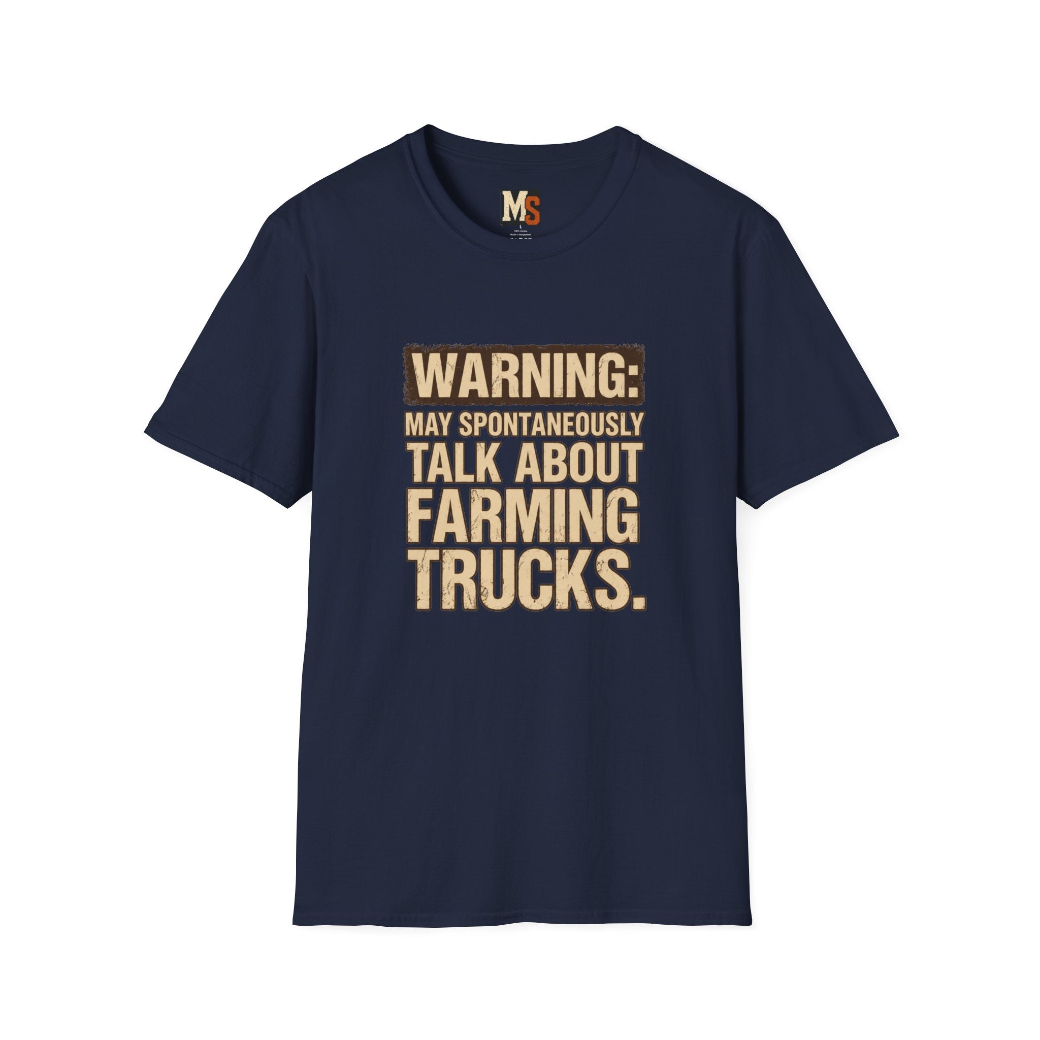 Warning_ May spontaneously talk about farming trucks T-shirt